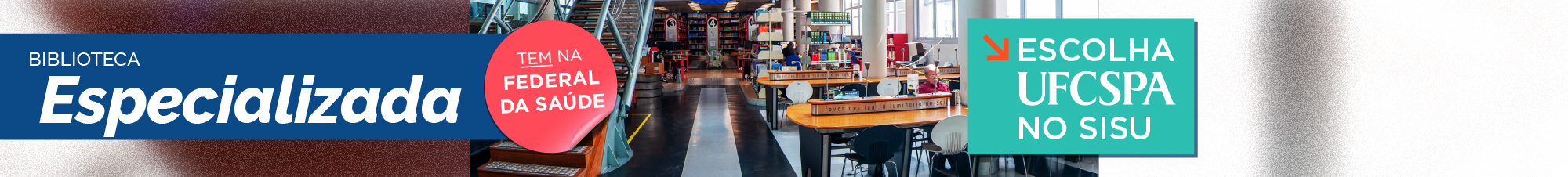 Biblioteca Especializada - Tem na Federal da Saúde