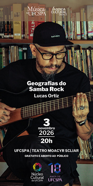 Música na UFCSPA: Geografias do Samba Rock